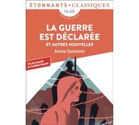 La guerre est déclarée et autres nouvelles