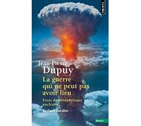 La guerre qui ne peut pas avoir lieu: Essai de métaphysique nu ire