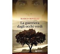La guerriera dagli occhi verdi