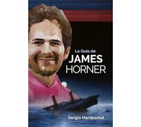 La Guía de James Horner