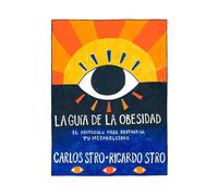 LA GUÍA DE LA OBESIDAD: El Protocolo para Restaurar tu Metabolismo