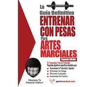 Rob Price La guia definitiva - Entrenar con pesas para artes marcial (Tascabile)