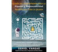 La Guia Del Joven Para la Riqueza y Responsabilidad Financiera