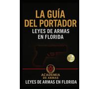 La Guia del Portador: Academia de Armas