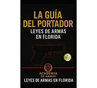 La Guia del Portador: Academia de Armas