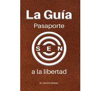 La Guia: Pasaporte a la Libertad