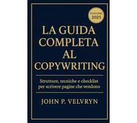 La guida completa al Copywriting
