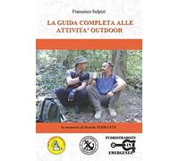 La guida completa alle attività outdoor