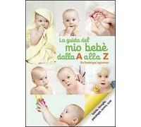 La guida del bebè dalla A alla Z