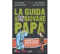 La guida del sempre giovane papà