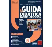 La guida didattica – Italiano 5 – Ultima edizione