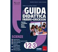 La Guida didattica Fabbri - Erickson. Scienze 1-2-3