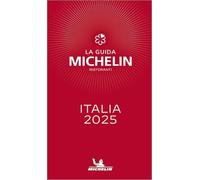 La guida Michelin Italia 2025. Selezione ristoranti - NUOVO