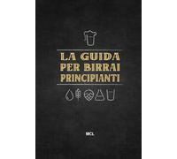 La guida per birrai principianti