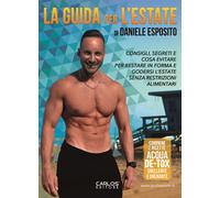 Libri Daniele Esposito - La Guida Per L'Estate. Consigli Pratici, Segreti E Cose