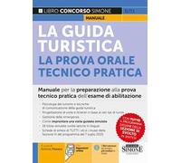 La guida turistica. La prova orale tecnico-pratica. Con espansioni online