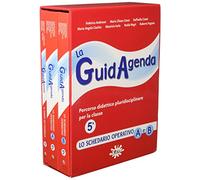 La guidagenda. Percorso didattico pluridisciplinare. Il diario settimanale. Per la 5ª classe elementare
