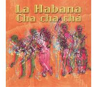 La Habanera Cha Cha Cha