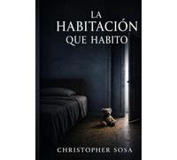 La habitación que habito