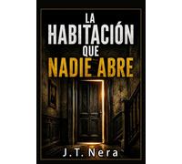 La habitación que nadie abre