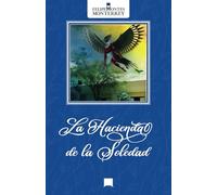 La Hacienda de la Soledad