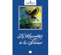 La Hacienda de la Soledad