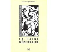 La haine nécessaire