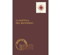 La háptica del recuerdo