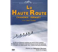 La haute route - dvd chamonix - zermatt