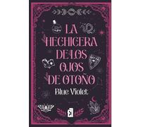 La hechicera de los ojos de otoño
