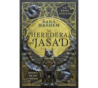 La heredera de Jasad: El trono calcinado libro 1