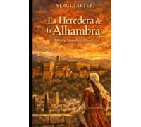 La Heredera de la Alhambra