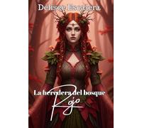 La heredera del bosque rojo