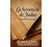 La Herencia de Judas I