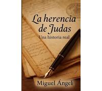 La Herencia de Judas I