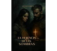 La Herencia de las Sombras.: Magia oscura, romántico, magia ancestral, thriller psicológico, romantasy, fantasía épica, novela fantástica, misterio ... poderes ocultos, secretos familiares, magia
