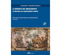 La herencia del renacimiento: La literatura de espiritualidad católica