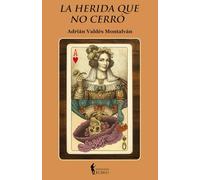 La herida que no cerró