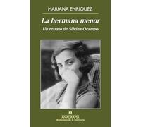 La hermana menor / The Younger Sister: Un Retrato De Silvina Ocampo: 36