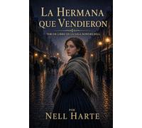 La hermana que vendieron: Tercer libro de la saga Bowers Hill