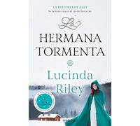 La hermana tormenta / The Storm Sister: La Historia De Ally: 2