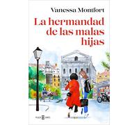 La hermandad de las malas hijas / The Sisterhood of Bad Daughters