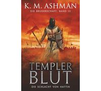 La Hermandad - Libro III: Sangre Templaria