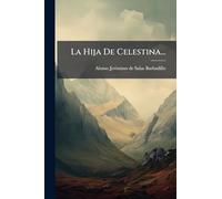 La Hija De Celestina...