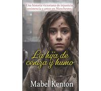 La hija de ceniza y humo