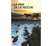 La hija de la noche [Lingua spagnola]