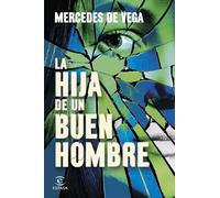 La hija de un buen hombre