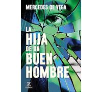 La hija de un buen hombre