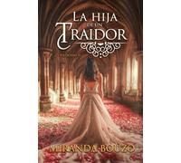 La hija de un traidor: Escocesas II