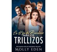 La Hija del Ranchero para los Trillizos